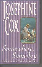 JOSEPHINE COX - Somewhere, Someday