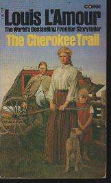 The Cherokee Trail by Louis L'Amour