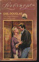 (B1) The Dreamweavers: Gambling Lady by Gail Douglas - Loveswept Romance No. 361
