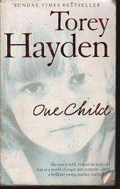 TOREY HAYDEN - One Child