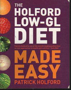 The Holford Low-GL Diet Made Easy by Patrick Holford (b23qsN)