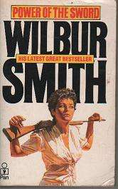 (B1) Power of the Sword by Wilbur Smith
