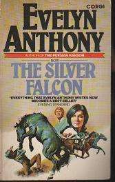 (B15) The Silver Falcon by Evelyn Anthony