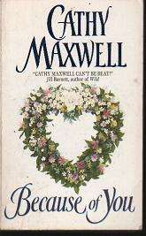 (B12) Because of You by Cathy Maxwell - Historical Romance