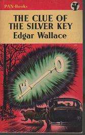(B14) The Clue of the Silver Key by Edgar Wallace