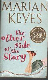 (B15) The Other SIde of the Story by Marian Keyes
