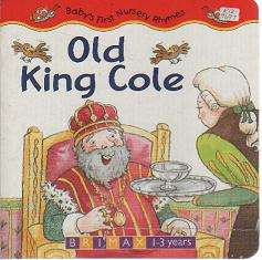 (B7) Old King Cole - Baby's First Nursery Rhyme