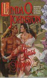 (B19) The Glass Slipper by Linda O. Johnston - Historical Romance - A Faerie Tale Romance
