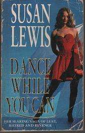 (B3pf) Dance While You Can by Susan Lewis