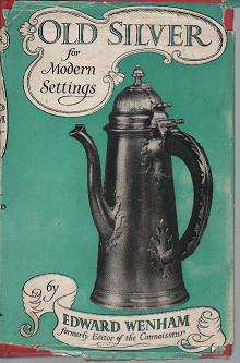 (Spec1) Old SIlver for Modern Settings by Edward Wenham - How to read hallmarks, display, features +