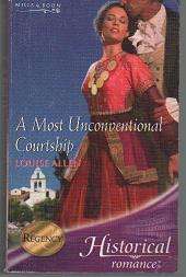 (B14) A Most Unconventional Courtship by Louise Allen - Mills & Boon Historical Romance
