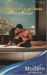 (B22) The Sicilian's Virgin Bride by Sarah Morgan Mills & Boon Modern Romance - Italian Husbands