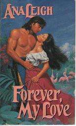(B19pg) Forever my Love by Ana Leigh - Historical Romance