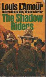 (B15) The Shadow Riders by Louis L'Amour (plus free second hand book)