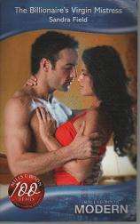 (B3) The Billionaire's Virgin Mistress by Sandra Field - Mills & Boon Modern Romance