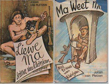 (Spec1) Liewe Ma- Briewe van Kleinjan en Ma Weet Mos-Nog Briewe van Kleinjan deur Johan van Pletzen