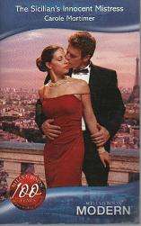 B14) The Sicilian's Innocent Mistress by Carole Mortimer - Silhouette / Mills & Boon Modern Romance