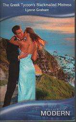 (B16) The Greek Tycoon's Blackmailed Mistress by Lynne Graham - Silhouette / Mills & Boon Modern
