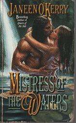 (pi-B7) Mistress of the Waters by Janeen O'Kerry - Historical Romance