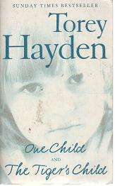 (B2pl) One Child & The Tiger's Child  - Torey Hayden omnibus (b2pl)