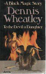 (B16oa) To the Devil a Daughter by Dennis Wheatley