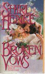 (B15oa) Broken Vows by SHirl Henke - Historical Romance