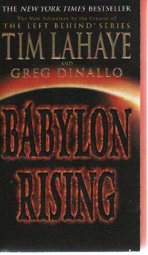 (B5oa) Babylon Rising by Tim LaHaye