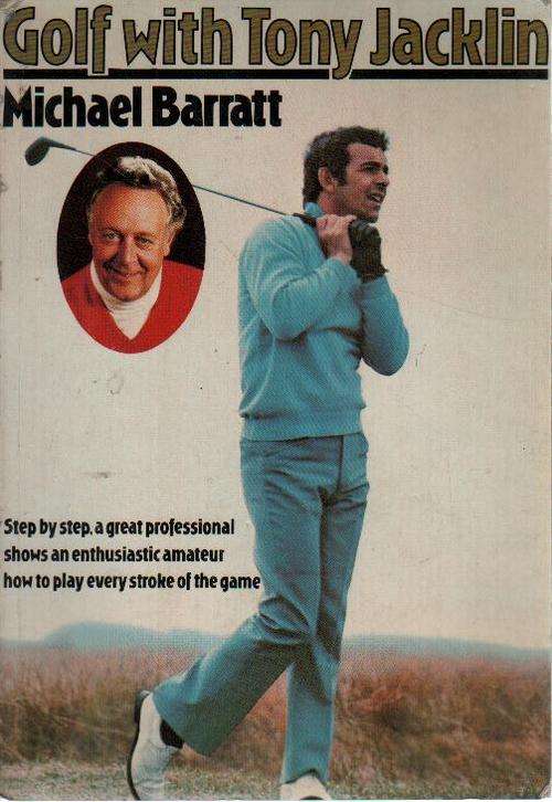 Golf with Tony Jacklin by Michael Barratt (b12obN2)