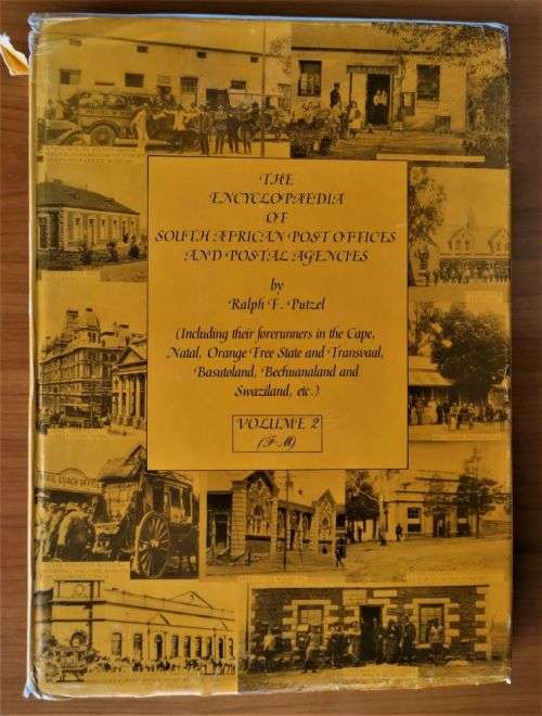 SA POST OFFICE & AGENCIES ENCYCLOPAEDIA BY PUTZEL VOL 11