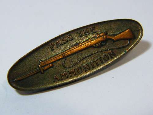 Pass the Ammunition pin badge with 303 rifle & bayonet