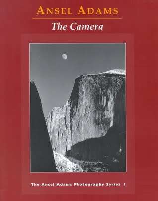 "The Camera" by Ansel Adams The Ansel Adams Photography Series 1