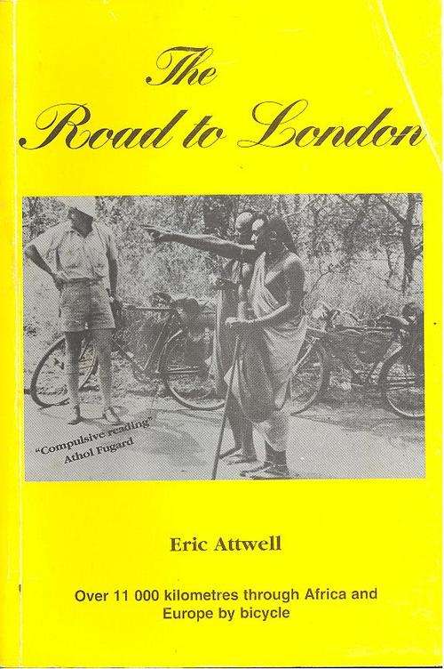 The Road to London - Over 11 000 kilometres through Africa and Europe by bicycle