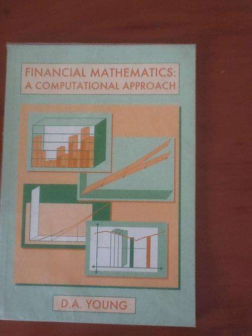 Financial Mathematics, A computational Approach - Young