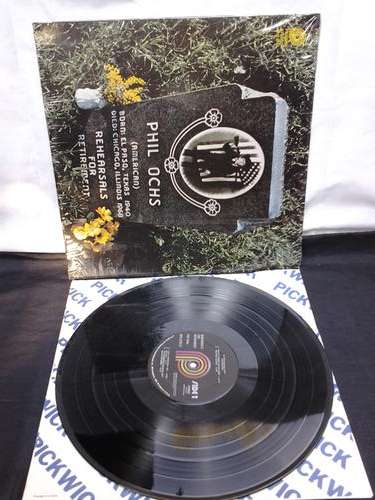 PHIL OCHS - REHEARSALS FOR RETIREMENT ORIGINAL VINYL/ RECORD/LP MADE BY PICKWICK IN USA ENGLAND