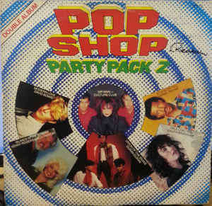 POP SHOP Party Pack 2  double pack Lp s exellant cover good  dp (cx) 01