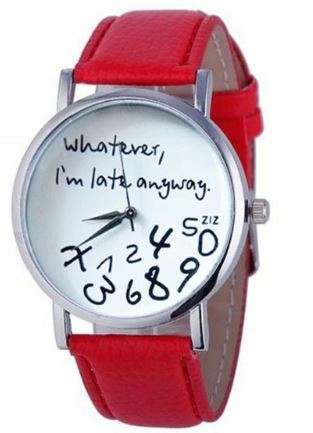 Women PU Leather Watch Wathever I am Late Anyway Letter Watches