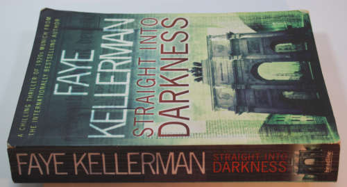 Straight Into Darkness By Faye Kellerman Softcover Book