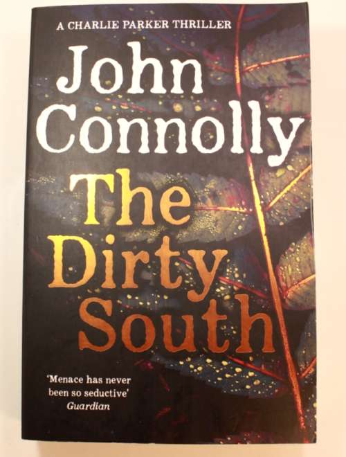 The Dirty South by John Connolly Softcover Book