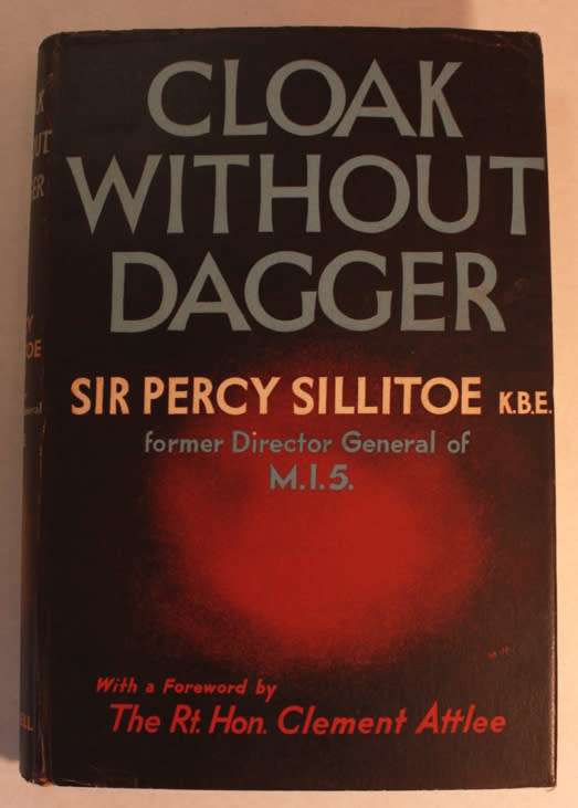 Cloak Without Dagger by Sir Percy Sillitoe KBE Dir Gen of MI5 Hardcover Book