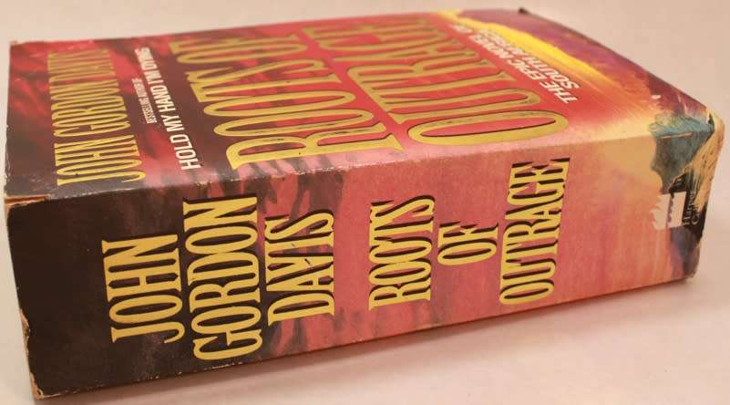 Roots Of Outrage by John Gordon Davis Softcover Book