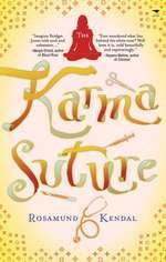 BOOK Karma Suture (Rosamund Kendal) (NEW)