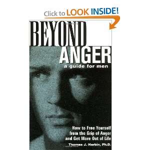 BOOK Beyond Anger: A Guide for Men (Thomas J Harbin) (NEW)