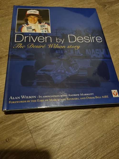 Driven by Desire  The Desiré Wilson story | Alan Wilson | Hardback