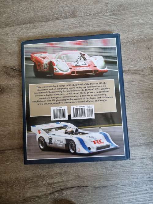 Porsche 917: The Complete Photographic History Hardcover  August 15, 2009