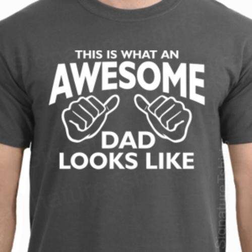 GREAT T-SHIRT FOR THE NEW DAD!