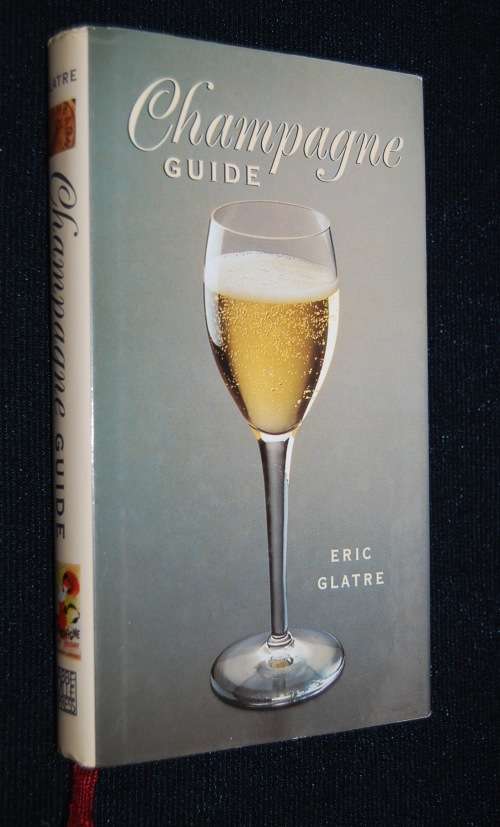 CHAMPAGNE GUIDE BY ERIC GLATRE