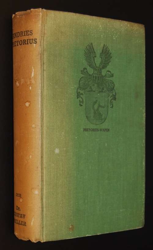 ANDRIES PRETORIUS DEUR DR. GUSTAV PRELLER 1940