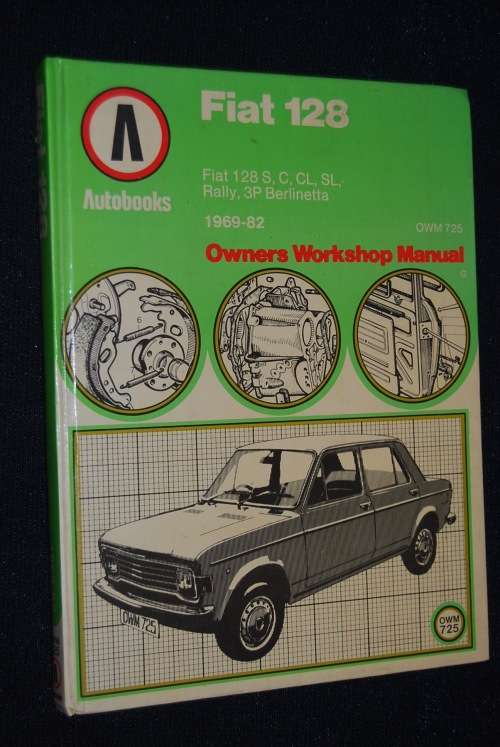 FIAT 128 AUTOBOOKS OWNERS WORKSHOP MANUAL
