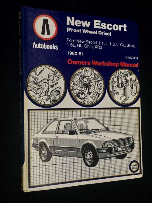 New Escort Owners Workshop Manual. 1980-81. Ford XR3. Autobooks.