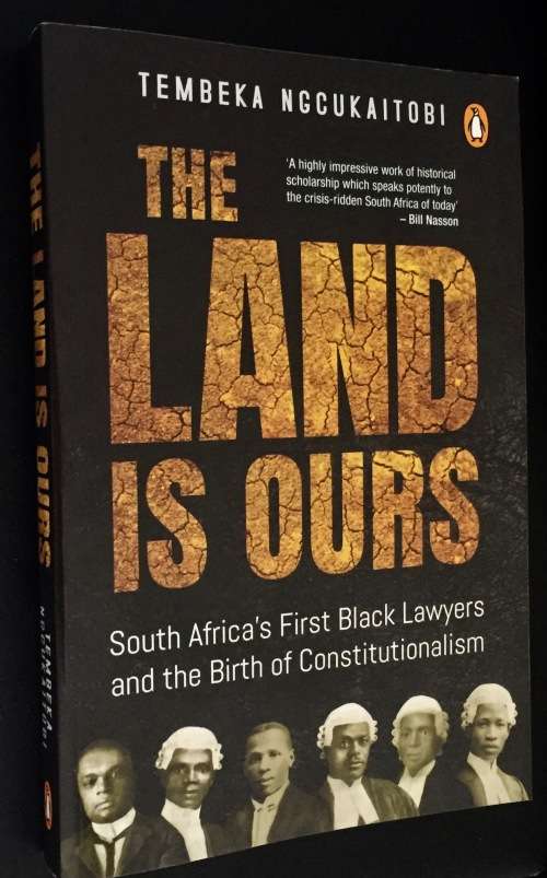 THE LAND IS OURS BY TEMBEKA NGCUKAITOBI